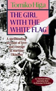 Paperback The Girl with the White Flag Book