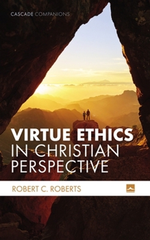 Hardcover Virtue Ethics in Christian Perspective Book