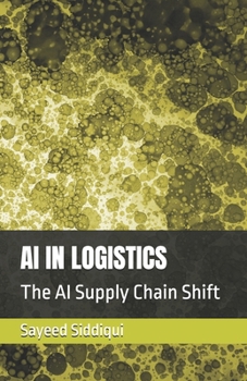 Paperback AI in Logistics: The AI Supply Chain Shift Book