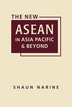 Hardcover The New ASEAN in Asia Pacific and Beyond Book