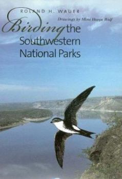 Paperback Birding the Southwestern National Parks Book