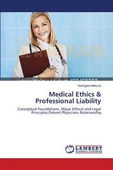 Paperback Medical Ethics & Professional Liability Book