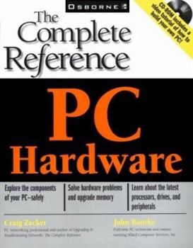 Paperback The Complete Reference: PC Hardware [With CDROM] Book