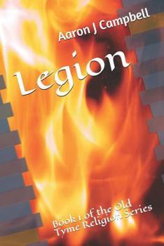 Paperback Legion: Book 1 of the Old Tyme Religion Series Book