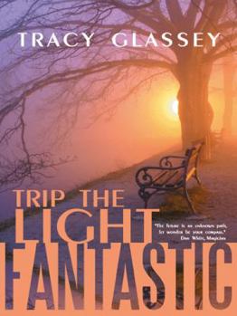 Hardcover Trip the Light Fantastic Book
