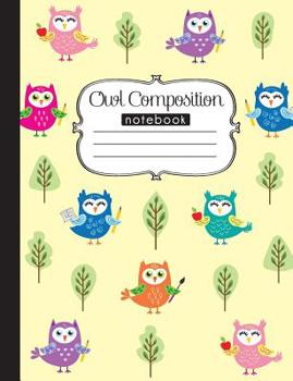 Paperback Owl Composition Notebook: 120 page, notebook for school, composition book, art by Anna Nadler Book