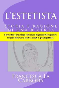 Paperback L'estetista: Storia e ragione di una ricerca [Italian] Book