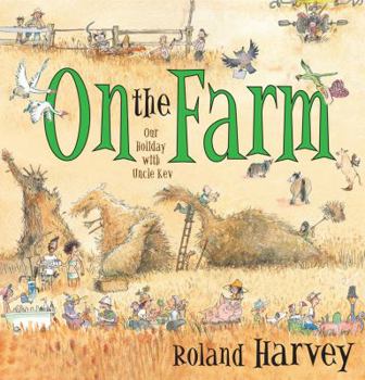 Hardcover On the Farm: Our Holiday with Uncle Kev Book