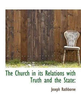 The Church in Its Relations with Truth and the State