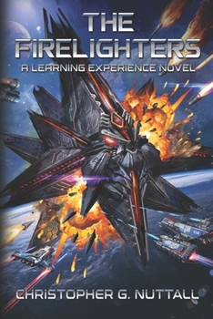 The Firelighters (A Learning Experience)