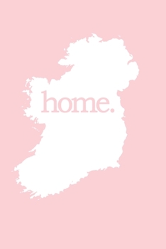 Irland Reisetagebuch: Home | liniertes Notizbuch für die schönsten Erlebnisse und Momente | Journal für Urlauber, Auswanderer oder deinem neuen zu Hause (German Edition)