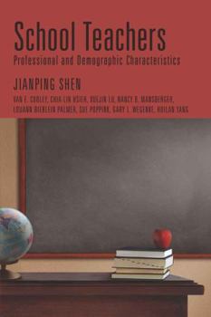 Paperback School Teachers: Professional and Demographic Characteristics Book