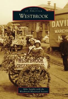 Westbrook - Book  of the Images of America: Maine