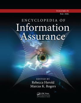 Hardcover Encyclopedia of Information Assurance: Volume 4 Book