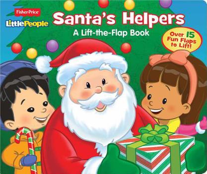 Board book Fisher Price Little People Santa's Helpers: A Lift-The-Flap Book