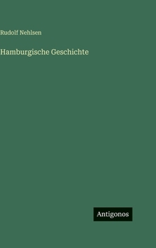 Hardcover Hamburgische Geschichte [German] Book
