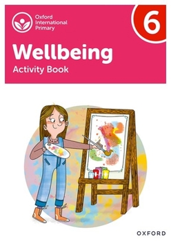 Paperback Oxford International Primary Wellbeing: Activity Book 6 Book