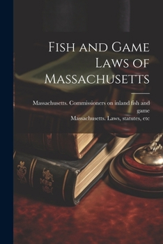 Paperback Fish and Game Laws of Massachusetts Book