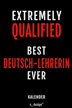 Kalender f�r Deutsch-Lehrer / Deutsch-Lehrerin: Immerw�hrender Kalender / 365 Tage Tagebuch / Journal [3 Tage pro Seite] f�r Notizen, Planung / Planungen / Planer, Erinnerungen, Spr�che