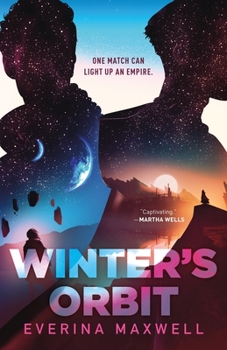 Winter's Orbit - Book #1 of the Winter's Orbit
