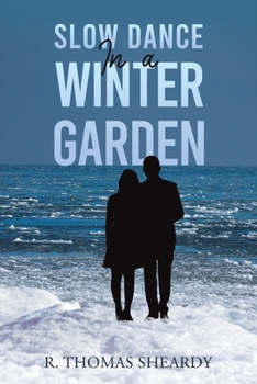 Paperback Slow Dance in a Winter Garden Book