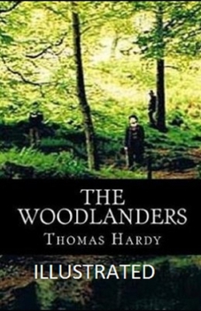 Paperback The Woodlanders Illustrated Book