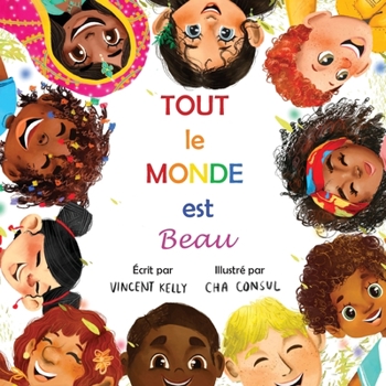 Paperback Tout le Monde est Beau [French] Book