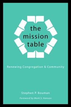 Paperback The Mission Table: Renewing Congregation and Community Book