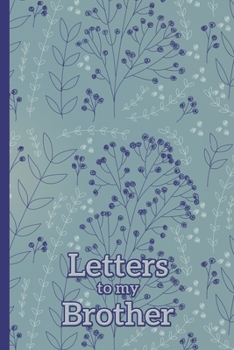 Paperback Grief Journal: Letters to My Brother: 6x9 College Ruled Notebook Book