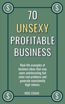 70 Unsexy Profitable Business