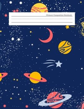 Paperback Primary Composition Notebook: Write and Draw Story Journal Unruled Top Ruled Bottom Half Page Dotted Dashed Midline Lined Paper Picture Drawing Spac Book