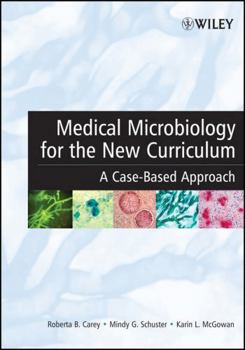 Paperback Medical Microbiology for the New Curriculum: A Case-Based Approach Book