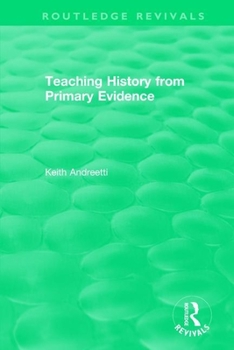 Paperback Teaching History from Primary Evidence (1993) Book
