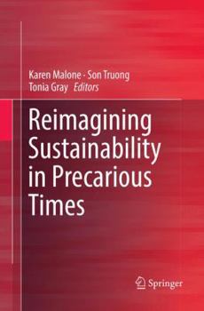 Paperback Reimagining Sustainability in Precarious Times Book