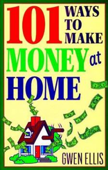 Paperback 101 Ways to Make Money at Home Book