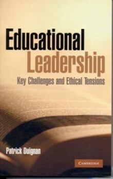 Paperback Educational Leadership: Key Challenges and Ethical Tensions Book