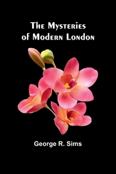 Paperback The Mysteries of Modern London Book