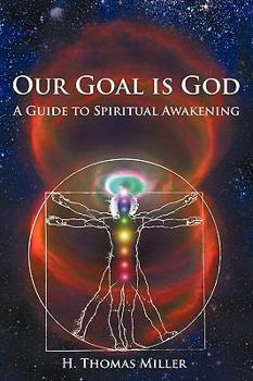 Paperback Our Goal is God: A Guide to Spiritual Awakening Book