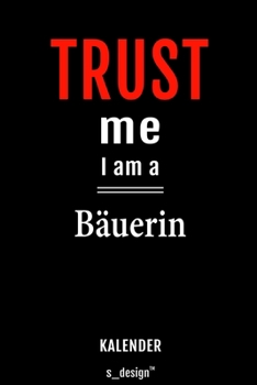 Kalender für Bauer / Bäuerin: Immerwährender Kalender / 365 Tage Tagebuch / Journal [3 Tage pro Seite] für Notizen, Planung / Planungen / Planer, Erinnerungen, Sprüche (German Edition)