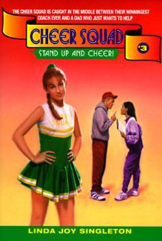 Stand Up and Cheer! (Cheer Squad, #3) - Book #3 of the Cheer Squad