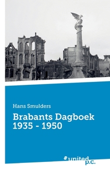 Paperback Brabants Dagboek 1935 - 1950 [Dutch] Book