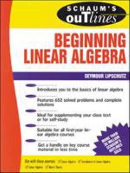 Paperback Schaum's Outline of Beginning Linear Algebra Book