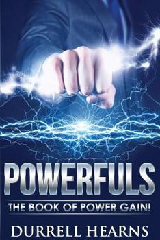 Paperback PowerFuls: The Book of Power Gain! Book