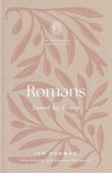 Paperback Romans: Saved by Grace Book