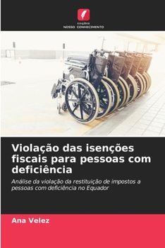 Paperback Violação das isenções fiscais para pessoas com deficiência [Portuguese] Book