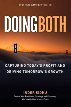 Hardcover Doing Both: How Cisco Captures Today's Profit and Drives Tomorrow's Growth Book