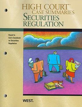 Hardcover High Court Case Summaries on Securities Regulation, Keyed to Cox, 6th Book