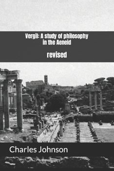 Paperback Vergil: A study of philosophy in the Aeneid: revised Book