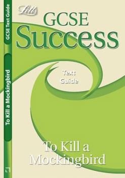 Paperback GCSE Success "To Kill a Mockingbird" Text Guide Book