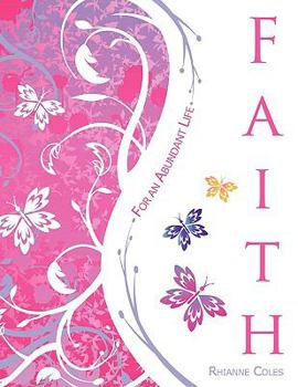 Paperback Faith: For an Abundant Life Book
